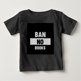 Verbot ohne Bücher Baby T-shirt