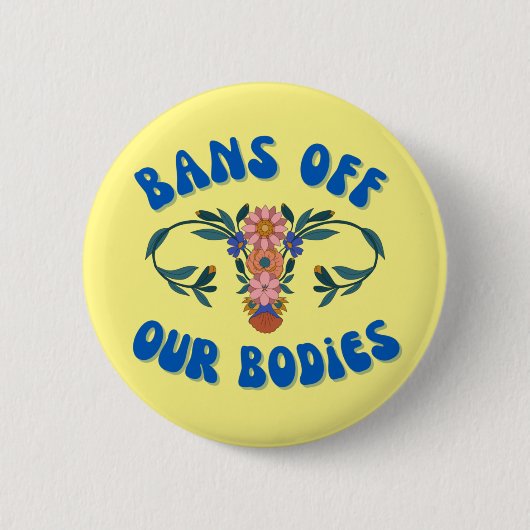 Verbote unserer Organe Blumenuterus pro Wahl Button (Vorderseite)