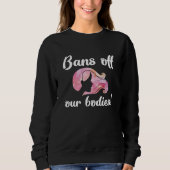 Verbote unserer Organe Sweatshirt (Vorderseite)