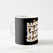 Verboten aus Mama Gruppen lustige Muttertagsgroovy Kaffeetasse (Vorderseite Links)