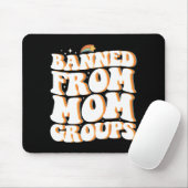 Verboten aus Mama Gruppen lustige Muttertagsgroovy Mousepad (Mit Mouse)