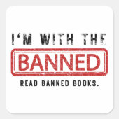 Verbotene Bücherzensur Ich bin mit der verbotenen Quadratischer Aufkleber (Vorderseite)