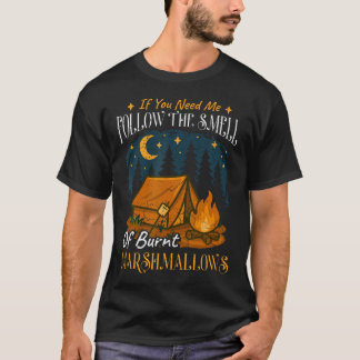 Verbrannte Marshmallows Camper Camping Liebhaber A T-Shirt
