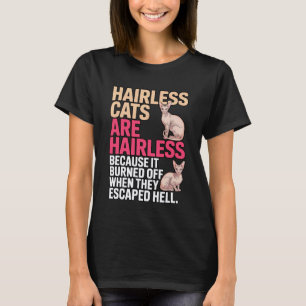 Verbrannter Katzenvater Haarlose Katzen Sphynx-Kat T-Shirt
