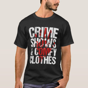 Verbrechen zeigen und beschwichtigen wahre Krimina T-Shirt
