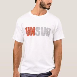Verbrecher kümmert sich um UNSUB (Front) T-Shirt