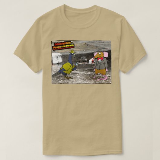 Verbrecherbekämpfung bei Tauben und Maus T-Shirt (Design vorne)