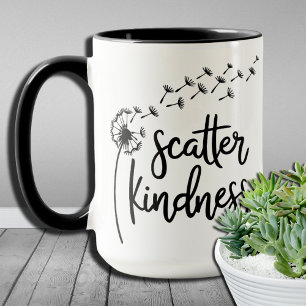 Verbreite Freundlichkeit, Sei Freundlich Löwenzahn Tasse