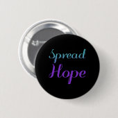 Verbreite Hoffnung Selbstmordpräventionsbewusstsei Button (Vorne & Hinten)