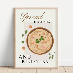 Verbreite Hummus und Güte Küchen Dekor Poster