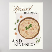 Verbreite Hummus und Güte Küchen Dekor Poster (Vorne)
