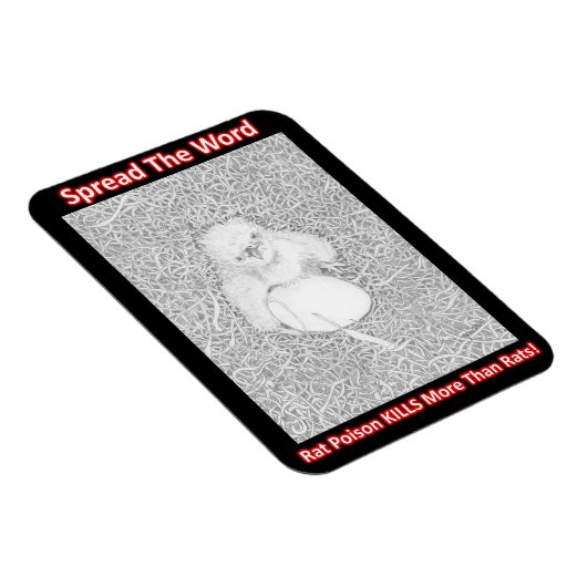 VERBREITEN SIE DAS WORT RAT POISON KILLS RETT WILD MAGNET (Rechte Seite)