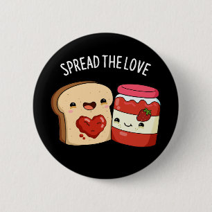 Verbreiten Sie die Liebe Funny Jam und Brot Puppe  Button