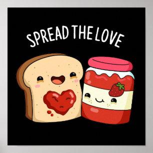 Verbreiten Sie die Liebe Funny Jam und Brot Puppe  Poster