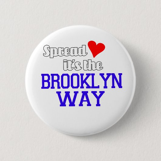 Verbreiten Sie Liebe die Brooklyn-Weise Button (Vorderseite)