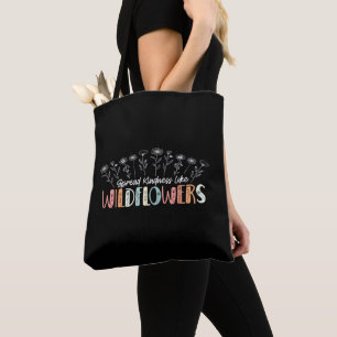 Verbreitung von Güte wie Wildblumen Inspiration Tasche