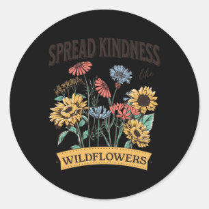 Verbreitung von Güte wie Wildblumen Sticker