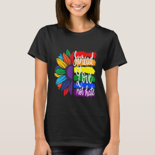 Verbreitung von Liebe nicht hassen , LGBT PRIDE T-Shirt