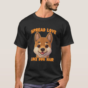 Verbreitung von Liebe wie Hunde Hair Japan Tier Sh T-Shirt