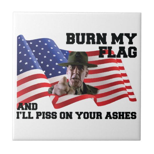 Verbringe nicht meine Flagge Fliese (Vorderseite)