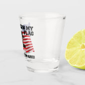 Verbringe nicht meine Flagge Schnapsglas (Rechts)