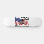 Verbringe nicht meine Flagge Skateboard (Horizontal)