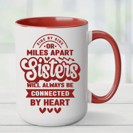 Verbunden durch HerzSchwester Tasse