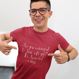Verbunden mit Jesus-WLAN, trotzdem religiöser Schw T-Shirt