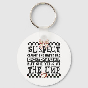Verdächtige behaupten, sie hasse Byd Sportsmanship Schlüsselanhänger
