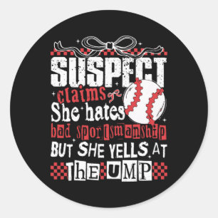Verdächtige behaupten, sie hasse schlechte Sportsm Runder Aufkleber