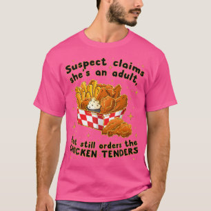 Verdächtige behaupten, sie sei ein erwachsenes Hüh T-Shirt