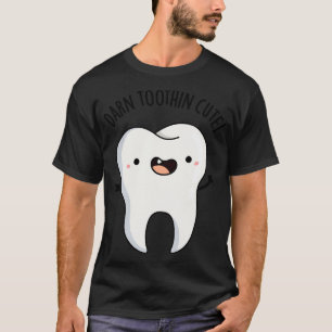 Verdammtes Zahnen Süß Lustiger Zahn Pun T-Shirt