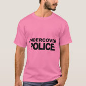 Verdeckte Polizei T-Shirt (Vorderseite)