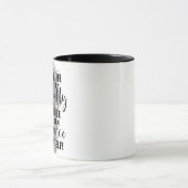 Verderben Sie mich mit Loyalitäts-Ermächtigung Tasse (Zentrum)