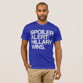 Verderber-Alarm: Hillary-Gewinne T-Shirt (Vorne ganz)