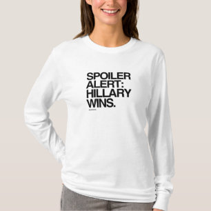Verderberwachsame Hillary-Gewinne - Plakat-Zitat T-Shirt