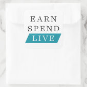 Verdienen Sie den Live-Square-Aufkleber (3 Zoll) Quadratischer Aufkleber (Tasche)