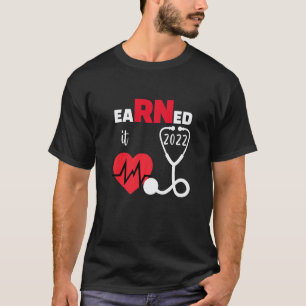 Verdient 2022 Krankenschwester Niedlich für den T T-Shirt