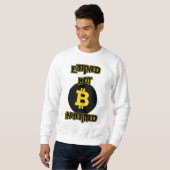 Verdienten nicht geerbt™ Bitcoin Grind Crypto Edit Sweatshirt (Vorne ganz)