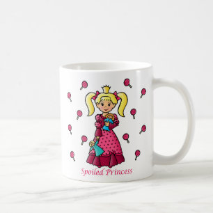 Verdorbene Prinzessin Kaffeetasse