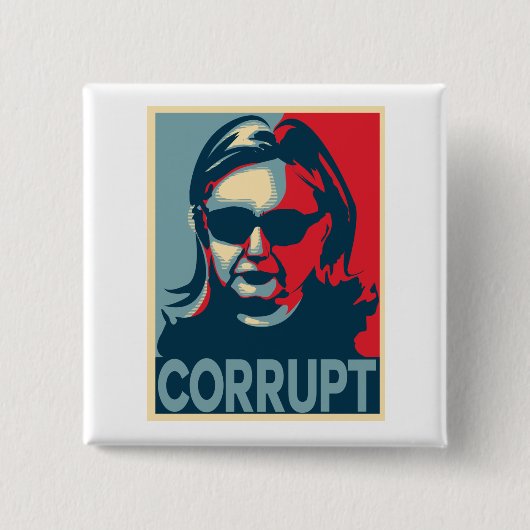 VERDORBENER Knopf/Abzeichen Anti-Hillary Clinton Button (Vorderseite)