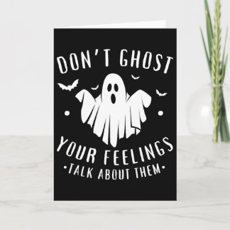 Verdränge nicht deine Gefühle Halloween Mental Hea Karte