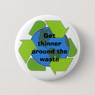 VERDÜNNEN SIE IHREN ABFALL BUTTON
