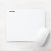 Vereinfachen Sie. (3 von 3) Mousepad (Mit Mouse)