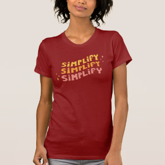 Vereinfachen Sie vereinfacht vereinfacht T-Shirt