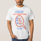VEREINIGEN SIE GEGEN TRUMPF "KEINE FREIHEITS-" T-Shirt (Vorderseite)