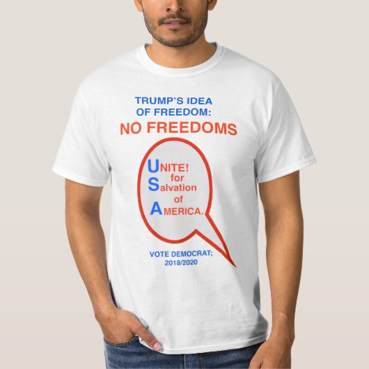 VEREINIGEN SIE GEGEN TRUMPF "KEINE FREIHEITS-" T-Shirt (Vorderseite)