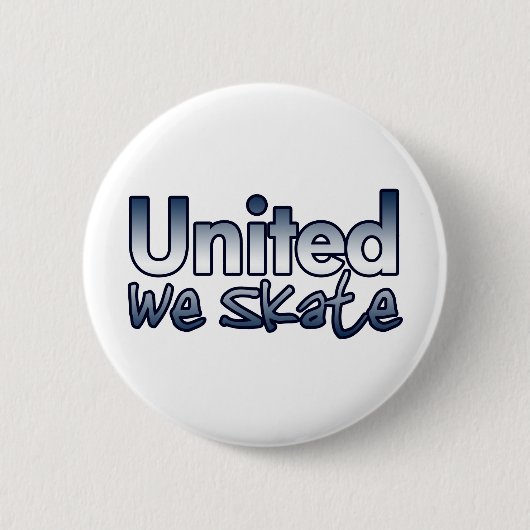 Vereinigt wir Skate Button (Vorderseite)