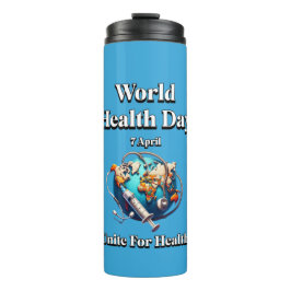 Vereinigung für Gesundheit. Weltgesundheitstag. T- Thermosbecher