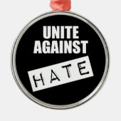 Vereinigung gegen das Hass Ornament Aus Metall (Vorne)